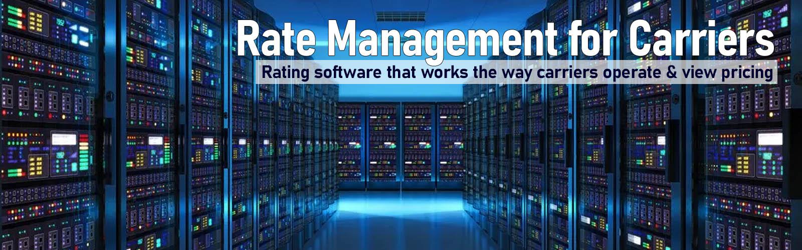 Rate Management for Carriers